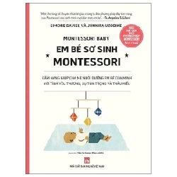 Montessori Baby - Em Bé Sơ Sinh Montessori - Simone Davies, Junnifa Uzodike 202816