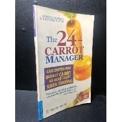 Câu chuyện nhà quản lý cà rốt và nghệ thuật khen thưởng năm 2006 mới 70% bẩn HCM2311