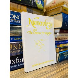 NUMEROLOGY AND THE DIVINE TRIANGLE - FAITH JAVANE & DUSTY BUNKER