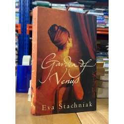 Garden of Venus - Eva Stachniak