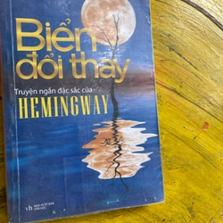 BIỂN ĐỔI THAY- Truyện ngắn đặc sắc của HEMINGWAY