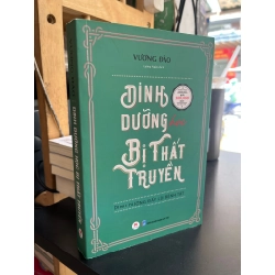 Dinh dưỡng học bị thất truyền - Vương Đào
