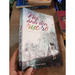 Nơi ánh đèn rực rỡ 2012 mới 80% (Truyện ngôn tình) HLSC2404