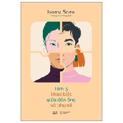 Tâm Lý Khác Biệt Giữa Đàn Ông Và Phụ Nữ - Isamu Saito