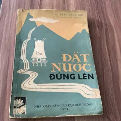 ĐẤT NƯỚC ĐỨNG LÊN - NGUYÊN NGỌC- 1973