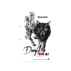 Đừng mơ sói ạ! - Đặng Hoài Vanvosach