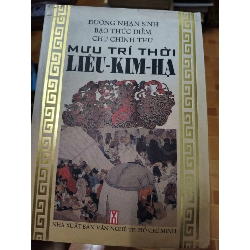 (Sách cũ SCGR) Mưu trí thời liêu kim hạ (từng bị ẩm mép) - 2002 - 479 trang Lịch sử thế giới ANTQ2702 Blogmeo090426