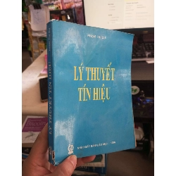 Lý Thuyết Tín Hiệu - Phạm Thị Cư 1996 mới 80% ố rách gáy Giáo trình đại học - cao đẳng HCM1004