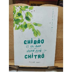 [59K/kg] Chỉ bảo thì được nhưng đừng chỉ trỏHCM01/03