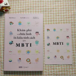 KHÁM PHÁ VÀ CHỮA LÀNH 16 KIỂU TÍNH CÁCH QUA MBTI