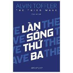 Làn Sóng Thứ Ba - Alvin Toffler