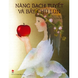 Nàng Bạch Tuyết Và Bảy Chú Lùn - Yoko Imoto, Truyện cổ Grimm (Mới 100%) Truyện thiếu nhi, NXB Kim Đồng - SÁCH ĐẠI HỌC