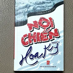 NỘI CHIẾN HOA KỲ - Tác giả CHARLES P. ROLAND