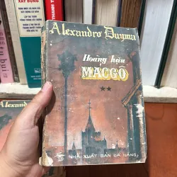 II Văn Học Nước Ngoài: Hoàng Hậu MácGô (2 Tập) - ALEXANĐRƠ ĐUYMA - 1988 781593