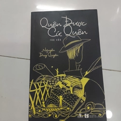 Quên được cứ quên 