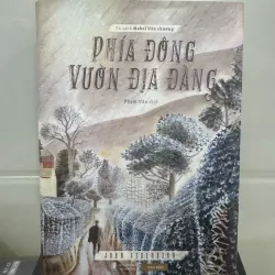 PHÍA ĐÔNG VƯỜN ĐỊA ĐÀNG - Bìa Cứng