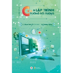 GT C++ và lập trình hướng đối tượng (HH) Mới 100% HCM.PO Độc quyền - Nghiên cứu