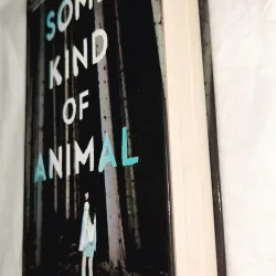 Some Kind of Animal by Mar Romasco Moore (hardback) 748355