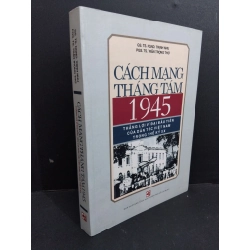 Cách mạng tháng tám 1945 thắng lợi vĩ đại đầu tiên của dân tộc Việt Nam trong thế kỷ XX mới 95% bẩn bìa 2020 HCM2811 Trịnh Nhu & Trần trọng Thơ LỊCH SỬ - CHÍNH TRỊ - TRIẾT HỌC Oreka-Blogmeo