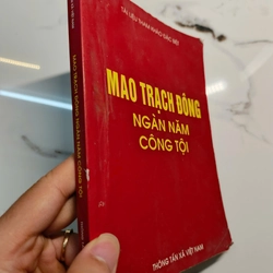 Mao Trạch Đông - Ngàn năm công tội
