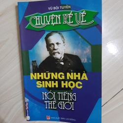 Những nhà sinh học nổi tiếng thế giới 