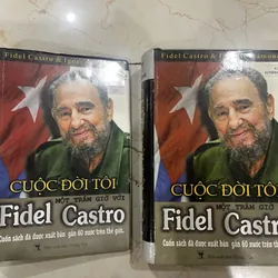Cuộc đời tôi - Một trăm giờ với Fidel Castro (hồi ký Fidel Castro) (C)