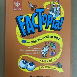 Factopia 400 Điều sửng sốt nơ xứ sự thật