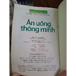 Ăn uống thông minh - Lisa Hark - Ph. D. - Dr. Darwin Deen SỨC KHỎE - THỂ THAO HCM1008 924441