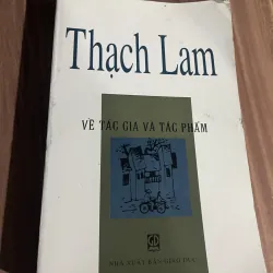 Thạch Lam - tác gia và tác phẩm - khổ lớn - 490 trang 