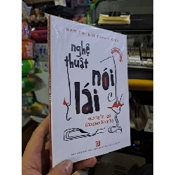 Nghệ thuật nói lái qua ngôn ngữ dân gian nam bộ Nam Chi Bùi Thanh Kiên mới 100% LỊCH SỬ - CHÍNH TRỊ - TRIẾT HỌC HCM1709 Rebooks.vn