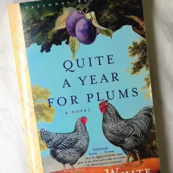 Quite a Year for Plums by Bailey White