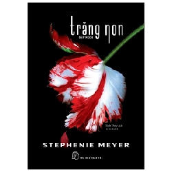 Stephenie Meyer. Trăng non - Stephenie Meyer 2020 New 100% HCM.PO 343282