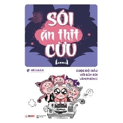 Sói Ăn Thịt Cừu - Cuộc Đối Đầu Với Bầy Sói Văn Phòng - Megara ASB.PO Oreka Blogmeo 230225
