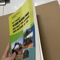 Kỹ thuật tổ chức và khai thác đội máy thi công nền đường ô tô 977312