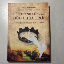 Bức tranh lớn của Đức Chúa Trời - truy nguyên chuyện Kinh Thánh