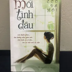 Mối Tình Đầu-Cửu Dạ Hồi