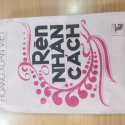 Rèn nhân cách- Hoàng Xuân Việt 72080