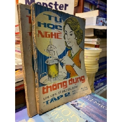 Tự học nghề thông dụng làm kinh tế phụ gia đình, 3 tập 756075