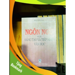 (TẶNG BOOKMARK) Ngôn ngữ với sáng tạo và tiếp nhận Văn Học HỌC NGOẠI NGỮ RBK0810