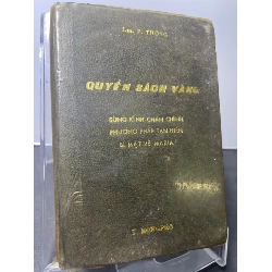 Quyển sách vàng Sùng kính chân chính phương pháp tận hiến bí mật về Maria 1968 mới 60% bìa da bung gáy nhẹ ố vàng note trang đầu T.Mongpho HPB2207 TÂM LINH - TÔN GIÁO - THIỀN Rebooks.vn