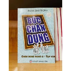 [Sách Cũ SCGR] Bức chân dung để lại - Phan Đình Trọng - VĂN HỌC - Văn võ - VAVO3110-144