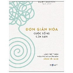 Đơn Giản Hóa Cuộc Sống Của Bạn (2025) - Mary Conroy