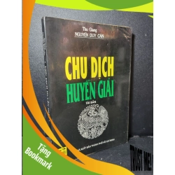 (TẶNG BOOKMARK) Chu dịch huyền giải mới 80% bẩn bìa, ố vàng 1996 Thu Giang Nguyễn Duy Cẩn RBK2205 TÂM LINH - TÔN GIÁO - THIỀN
