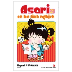 Asari - Cô Bé Tinh Nghịch - Tập 21 - Mayumi Muroyama (Mới 100%) Truyện tranh, NXB Kim Đồng - SÁCH ĐẠI HỌC