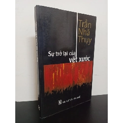 [Phiên Chợ Sách Cũ] Sự Trở Lại Của Vết Xước - Trần Nhã Thuỵ 1102