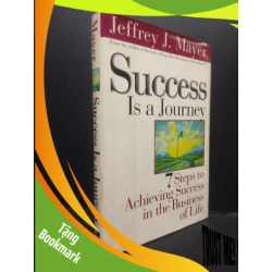 (TẶNG BOOKMARK) Success is a Journey (bìa cứng) mới 80% ố bẩn RBK0106 Mayer SÁCH NGOẠI VĂN