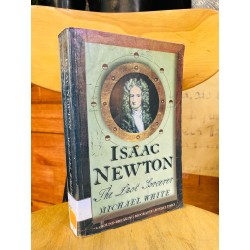 ISAAC NEWTON: THE LAST SOCERER - MICHAEL WHITE 119787