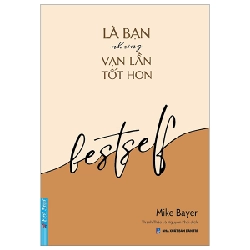Là Bạn Nhưng Vạn Lần Tốt Hơn - Mike Bayer ASB.PO Oreka-Blogmeo120125
