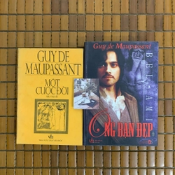 Guy De Maupassant Ông bạn đẹp Một cuộc đời