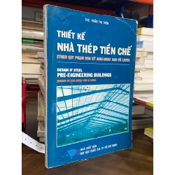 Thiết kế nhà thép tiền chế - ThS. Trần Thị Thôn